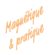 Magn tique & pratique